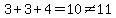 3%2B3%2B4=10%3C%3E11