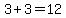 3%2B3=12