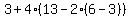 3%2B4%2A%2813-2%2A%286-3%29%29