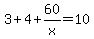 3%2B4%2B60%2Fx=10