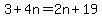 3%2B4n=2n%2B19