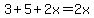 3%2B5%2B2x=2x