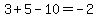 3%2B5-10=-2