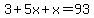 3%2B5x%2Bx=93