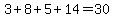 3%2B8%2B5%2B14=30