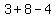3%2B8-4