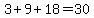 3%2B9%2B18=30