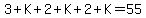 3%2BK%2B2%2BK%2B2%2BK=55