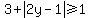 3%2Babs%282y-1%29%3E=1