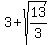 3%2Bsqrt%2813%2F3%29