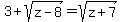 3%2Bsqrt%28z-8%29=+sqrt%28z%2B7%29