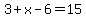 3%2Bx-6=15