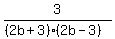 3%2F%28%282b%2B3%29%282b-3%29%29