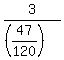 3%2F%28%2847%2F120%29%29