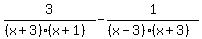 3%2F%28%28x%2B3%29%28x%2B1%29%29+-+1%2F%28%28x-3%29%28x%2B3%29%29