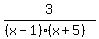 3%2F%28%28x-1%29%28x%2B5%29%29