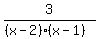 3%2F%28%28x-2%29%28x-1%29%29