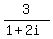 3%2F%281%2B2i%29