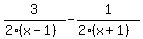 3%2F%282%28x-1%29%29-1%2F%282%28x%2B1%29%29