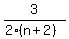 3%2F%282%2A%28n%2B2%29%29