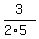 3%2F%282%2A5%29