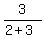 3%2F%282+%2B+3%29