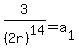 3%2F%282r%29%5E14=a%5B1%5D