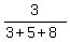 3%2F%283%2B5%2B8%29