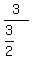 3%2F%283%2F2%29