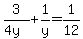 3%2F%284y%29%2B1%2Fy=1%2F12