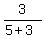 3%2F%285%2B3%29