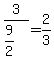 3%2F%289%2F2%29+=+2%2F3