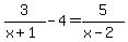 3%2F%28x%2B1%29-4=5%2F%28x-2%29