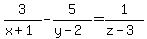 3%2F%28x%2B1%29-5%2F%28y-2%29+=+1%2F%28z-3%29