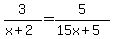 3%2F%28x%2B2%29=5%2F%2815x%2B5%29
