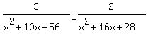 3%2F%28x%5E2%2B10x-56%29+-+2%2F%28x%5E2%2B16x%2B28%29