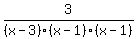 3%2F%28x-3%29%28x-1%29%28x-1%29