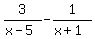 3%2F%28x-5%29+-+1%2F%28x%2B1%29