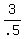 3%2F.5
