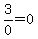 3%2F0=0