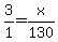 3%2F1=x%2F130