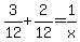 3%2F12%2B2%2F12=1%2Fx