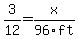3%2F12=x%2F96ft