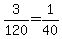 3%2F120=1%2F40