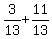 3%2F13+%2B+11%2F13