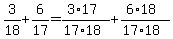 3%2F18+%2B+6%2F17=%283%2A17%29%2F%2817%2A18%29%2B%286%2A18%29%2F%2817%2A18%29