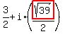 3%2F2%2Bi%2A%28highlight%28sqrt%2839%29%29%2F2%29