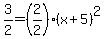 3%2F2=%282%2F2%29%28x%2B5%29%5E2