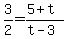 3%2F2=%285%2Bt%29%2F%28t-3%29