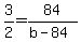 3%2F2=84%2F%28b-84%29